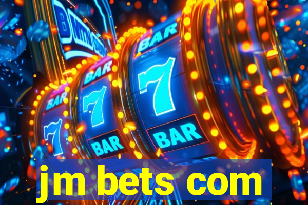 jm bets com